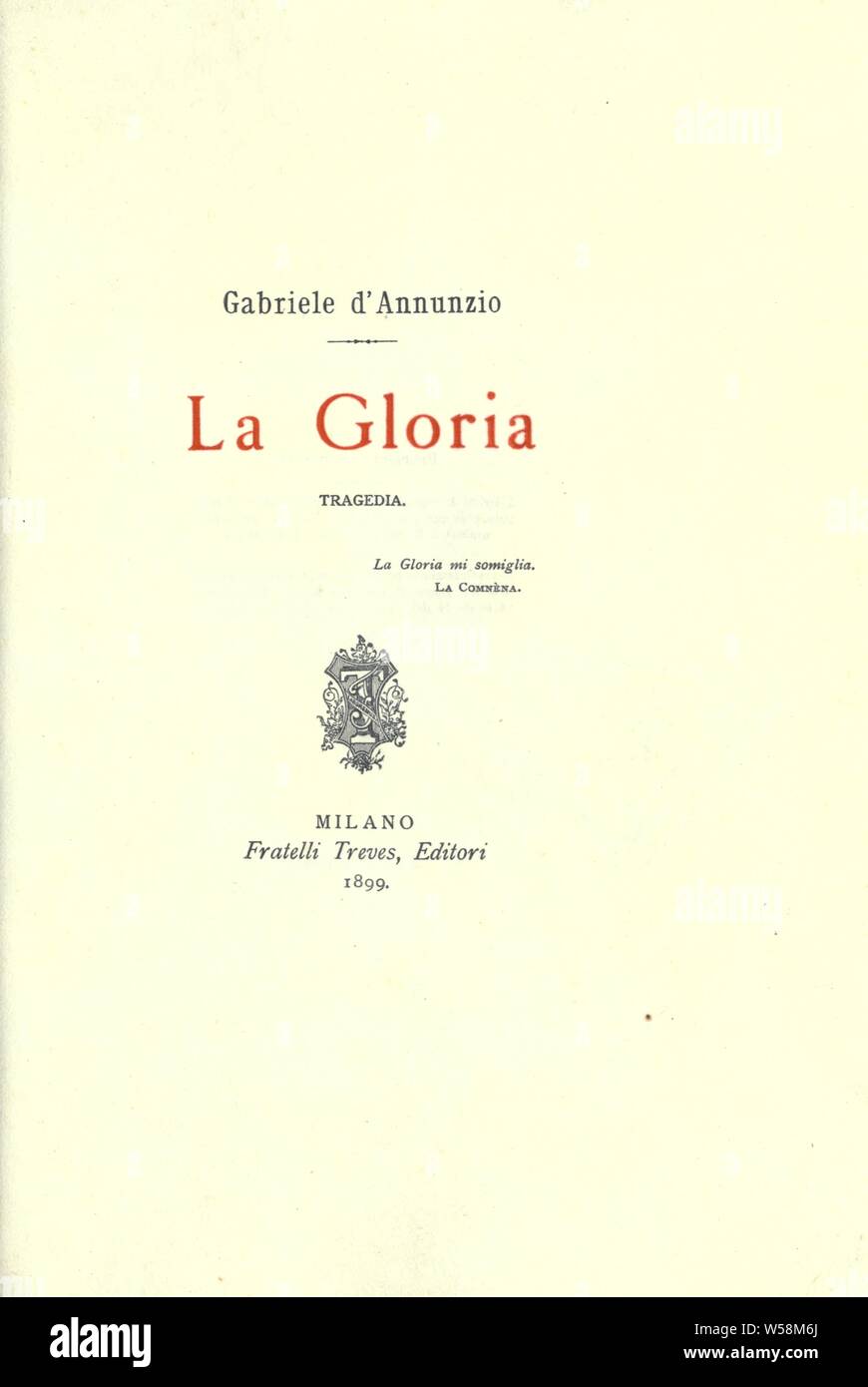 La gloria : tragedia : D'Annunzio, Gabriele, 1863-1938 Foto Stock