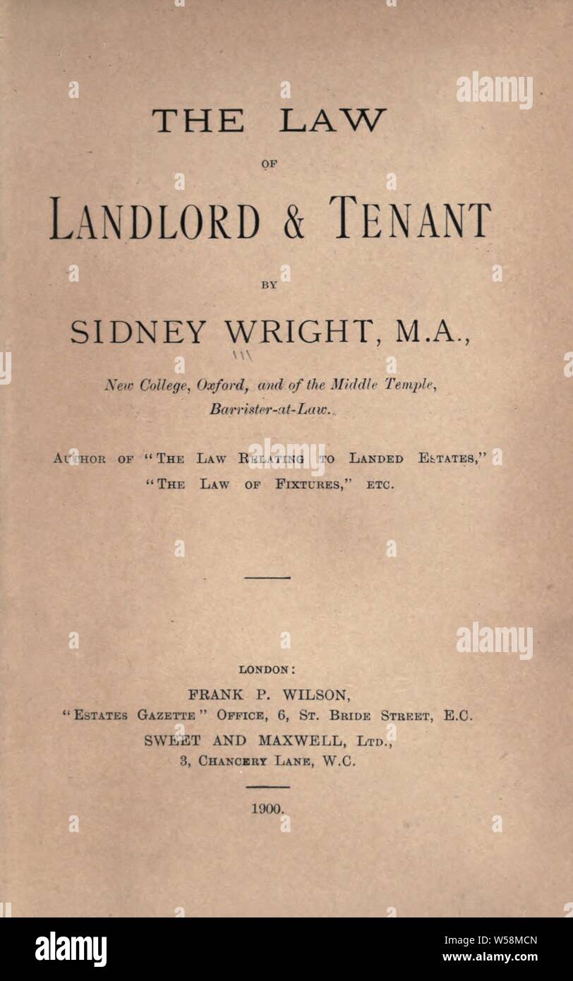 Il diritto del locatore &AMP; inquilino : Wright, Sidney, b. 1859 Foto Stock