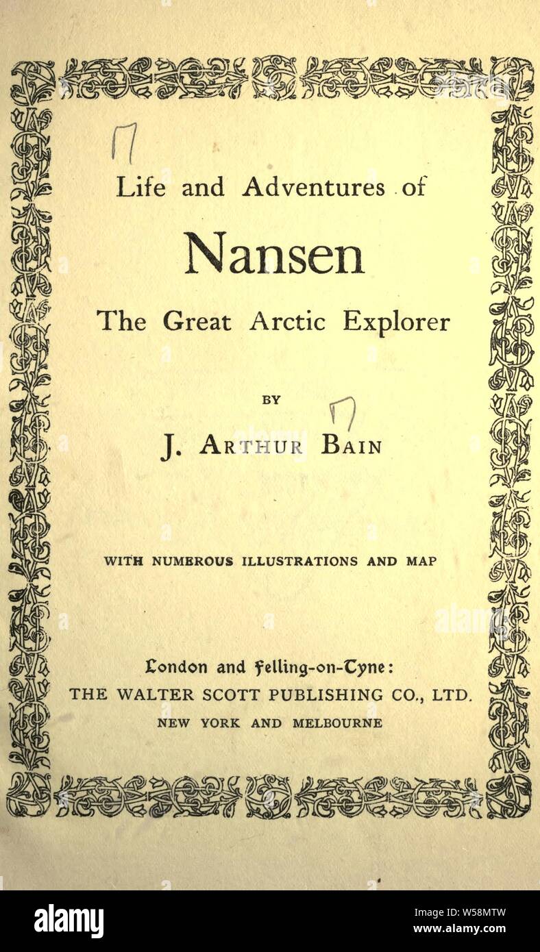 La vita e le avventure di Nansen il grande Arctic explorer : Bain, James Arthur Foto Stock