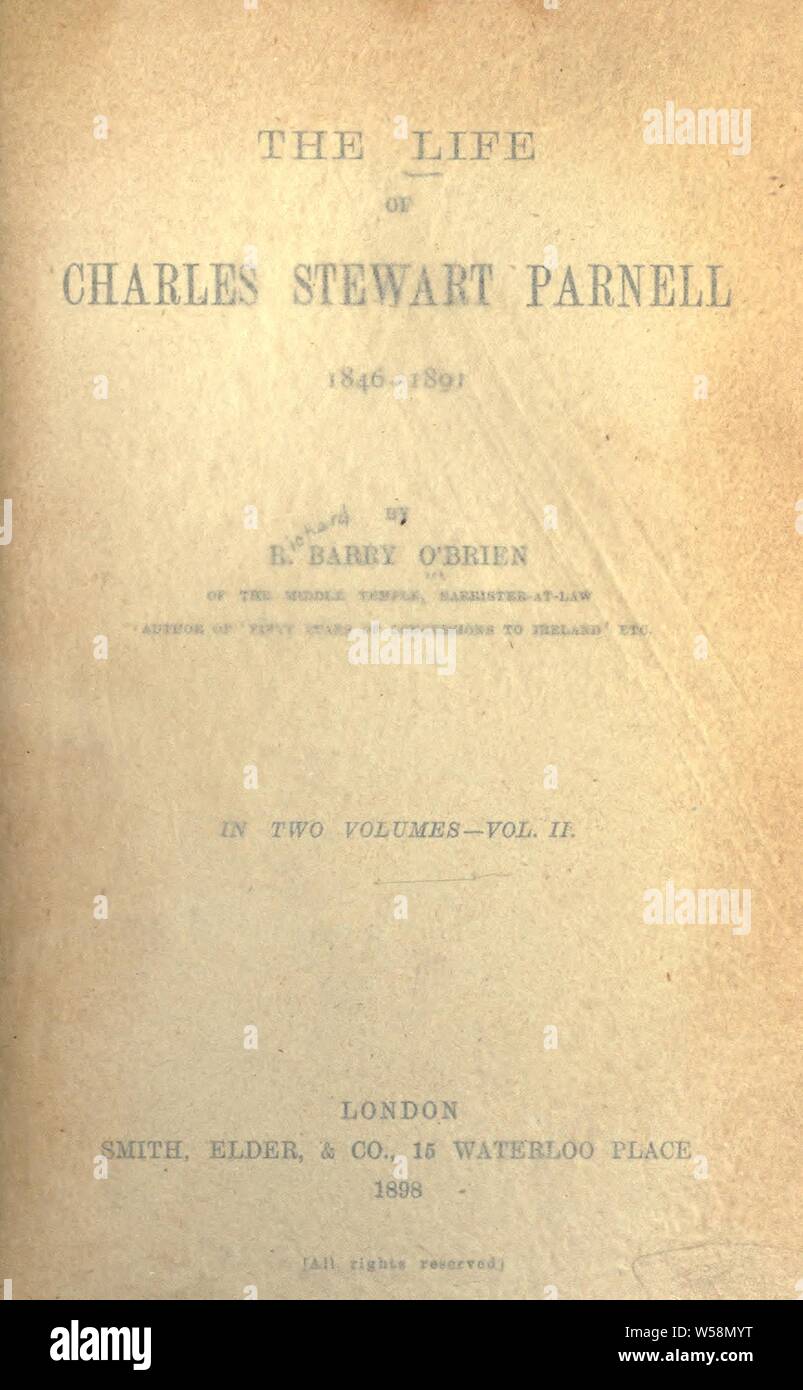 La vita di Charles Stewart Parnell, 1846-1891 : O'Brien, R. Barry (Richard Barry), 1847-1918 Foto Stock