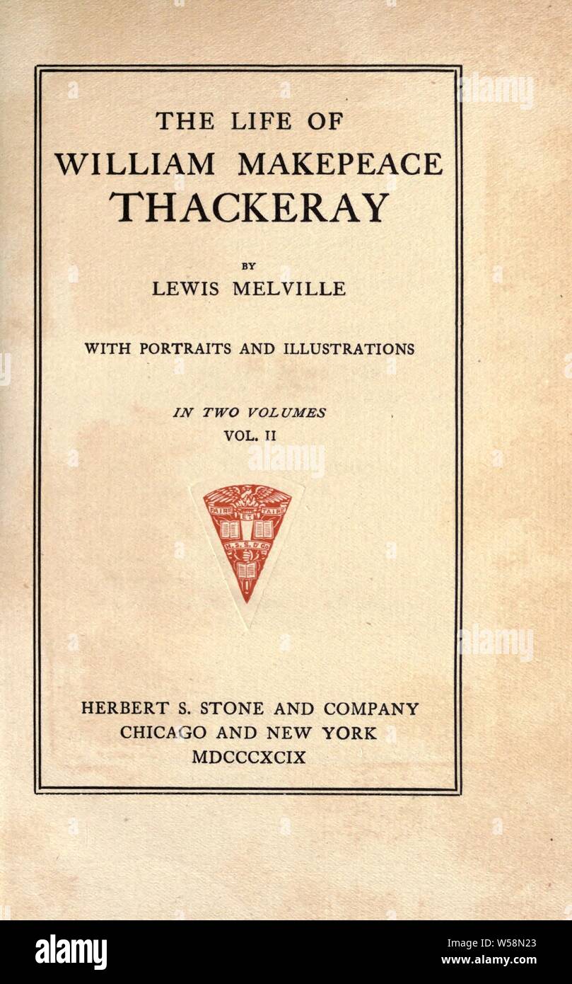 La vita di William Makepeace Thackeray : Benjamin, Lewis Saul, 1874-1932 Foto Stock