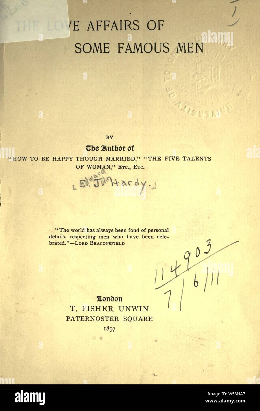 Gli amori di alcuni famosi uomini : Hardy, E. J. (Edward John), 1849-1920 Foto Stock