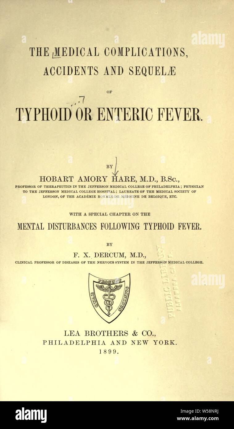 Le complicazioni mediche, incidenti e sequele del tifo o febbre enterica : Lepre, H. A. (Hobart Amory), 1862-1931 Foto Stock