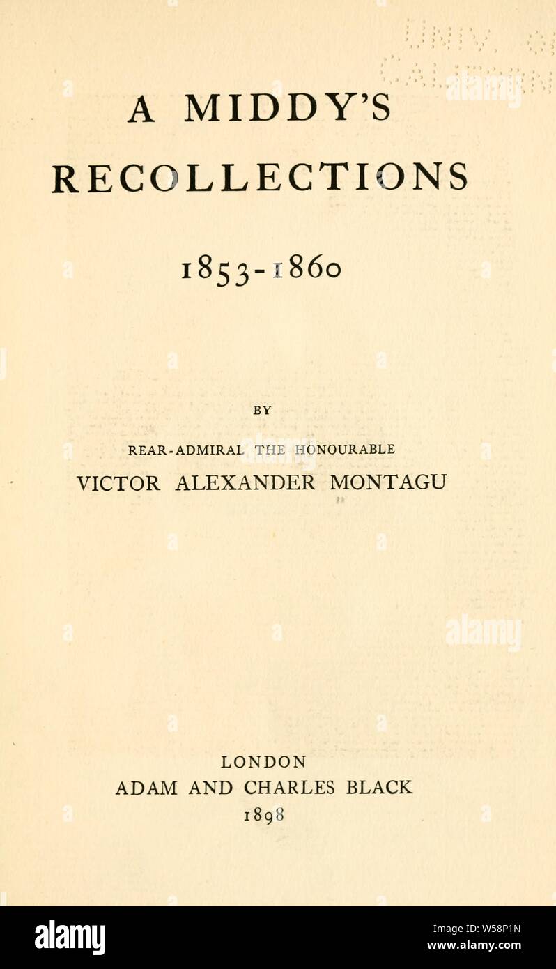 Un middy's ricordi, 1853-1860 : Montagu, Victor Alexander, 1841 Foto Stock