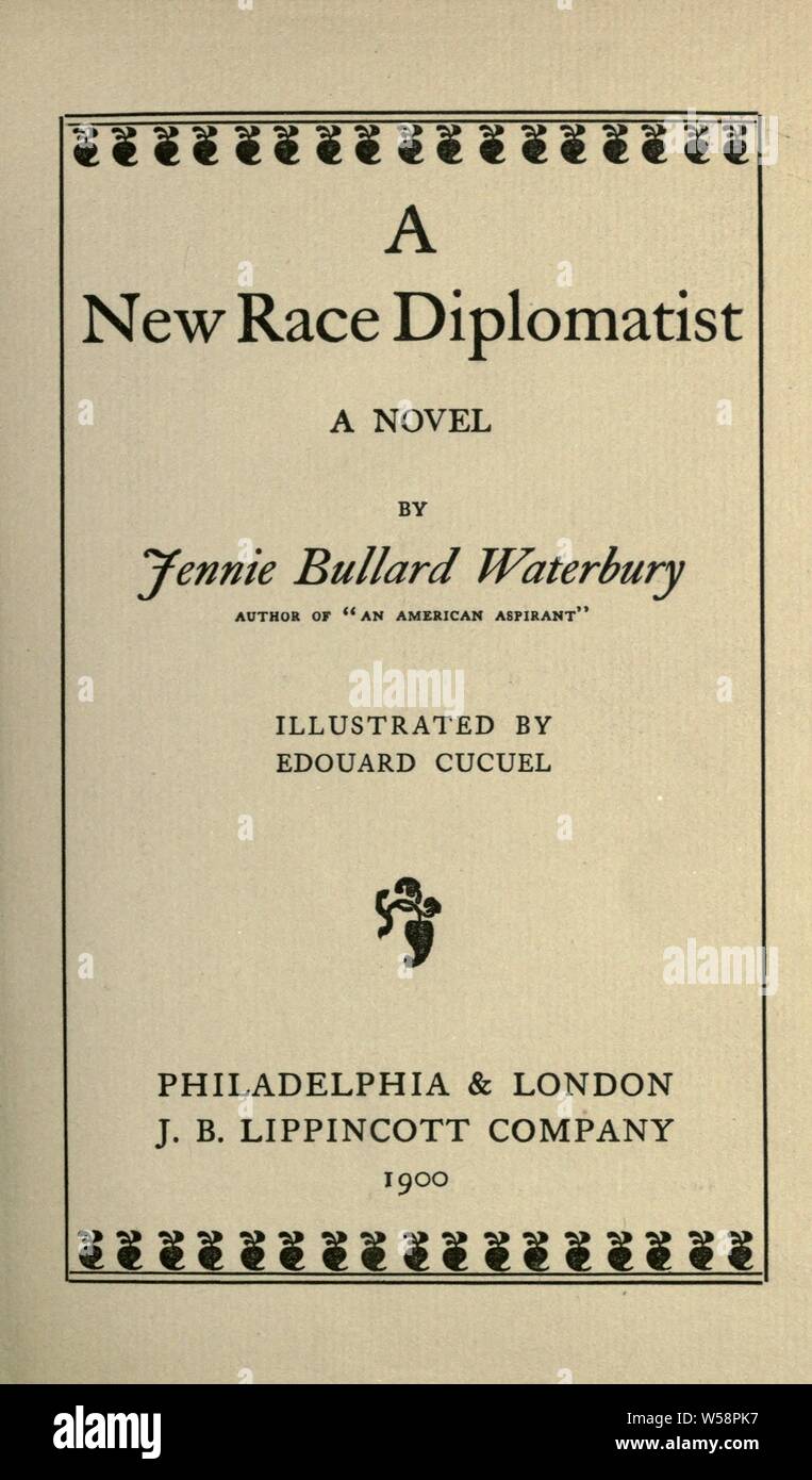 Una nuova gara diplomatico : un romanzo : Waterbury, Jennie Bullard Foto Stock