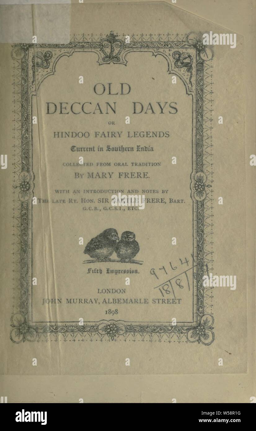 Vecchio Deccan giorni; o, Hindoo fata leggende corrente nell India meridionale; raccolti dalla tradizione orale : Frere, Maria Eliza Isabella, 1845-1911 Foto Stock