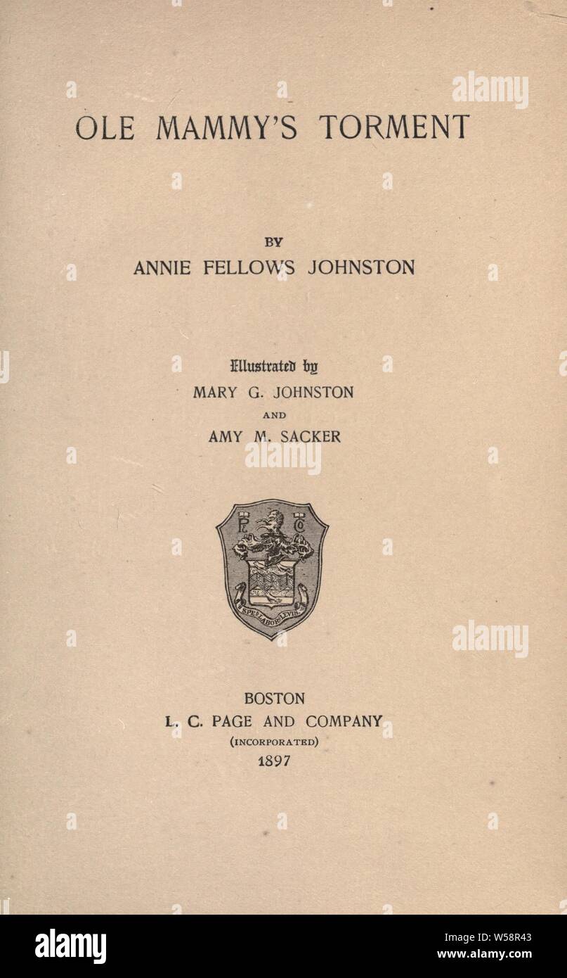 Ole Mammy il tormento : Johnston, Annie F. (Annie Fellows), 1863-1931 Foto Stock