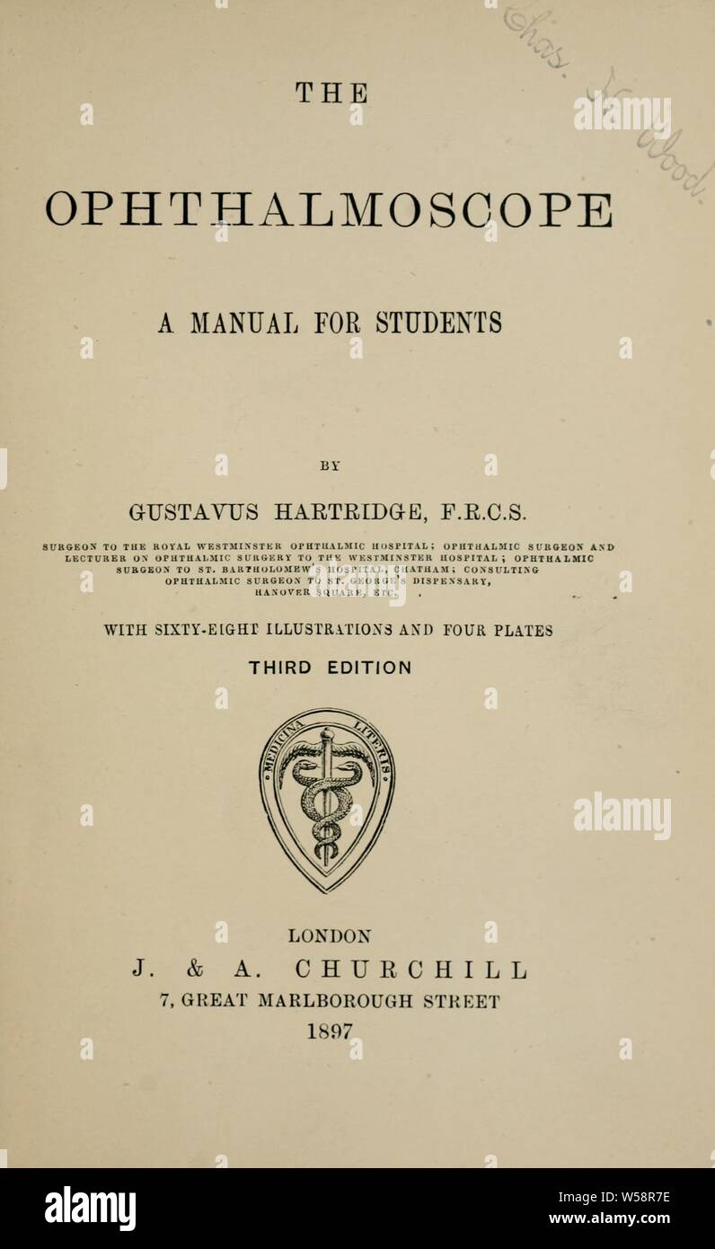 L'oftalmoscopio; un manuale per gli studenti : Hartridge, Gustavo, 1849-1923 Foto Stock