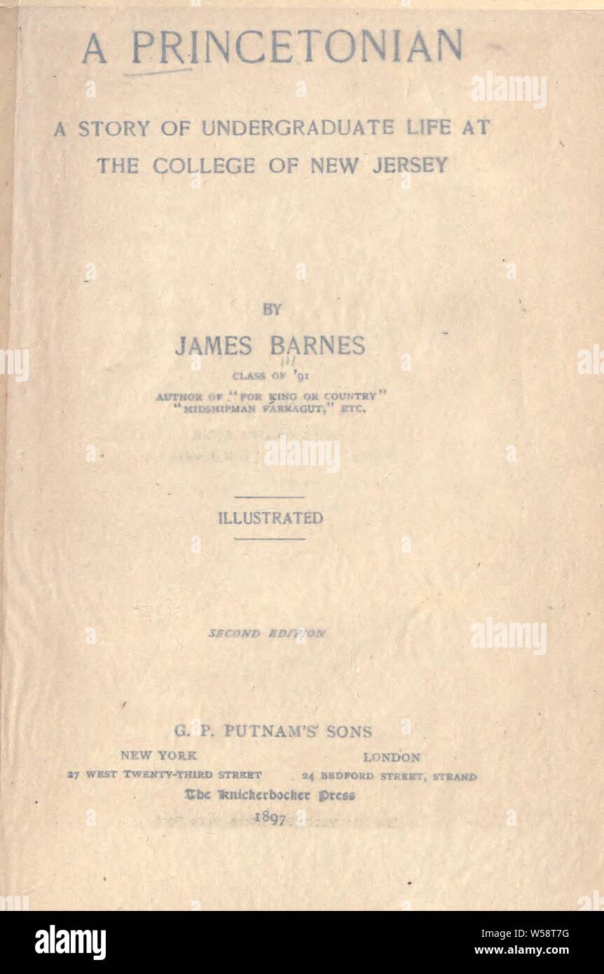 Un Princetonian; una storia di vita di laurea presso il College of New Jersey : Barnes, James, 1866-1936 Foto Stock