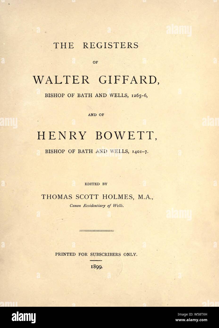 I registri di Walter Giffard, Vescovo di Bath e Wells, 1265-1266, e di Henry Bowett, Vescovo di Bath e Wells, 1401-1407 : Giffard, Walter, 1265-1266. Il vescovo, vasca da bagno ed i pozzi (Diocesi Foto Stock