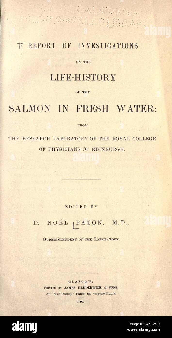 Relazione delle indagini sulla vita-storia del salmone in acqua dolce: dal laboratorio di ricerca del Royal College of Physicians di Edinburgo : Paton, Diarmid Noël, 1859-1928 Foto Stock