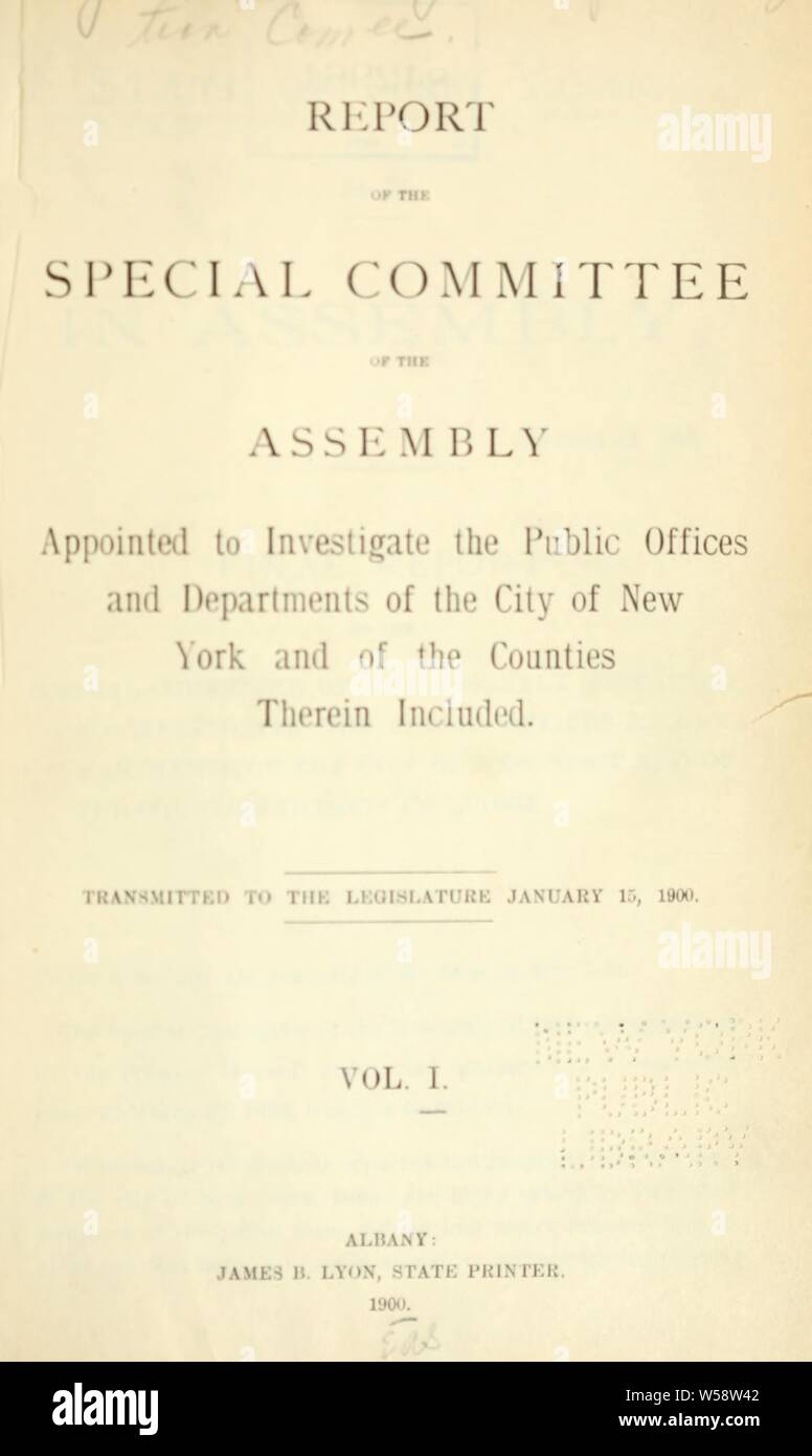 Relazione della commissione speciale del gruppo incaricato di indagare sui pubblici uffici e servizi della città di New York e delle contee in esso inclusi : New York (stato). La legislatura. Gruppo. Comitato speciale per indagare gli uffici pubblici e i servizi della città di New York Foto Stock