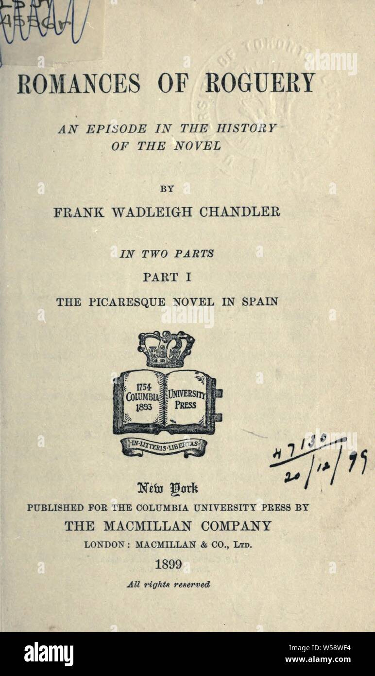 Romanzi di roguery; un episodio nella storia del romanzo. Parte 1: Il romanzo picaresco in Spagna : Chandler, Frank Wadleigh, 1873-1947 Foto Stock