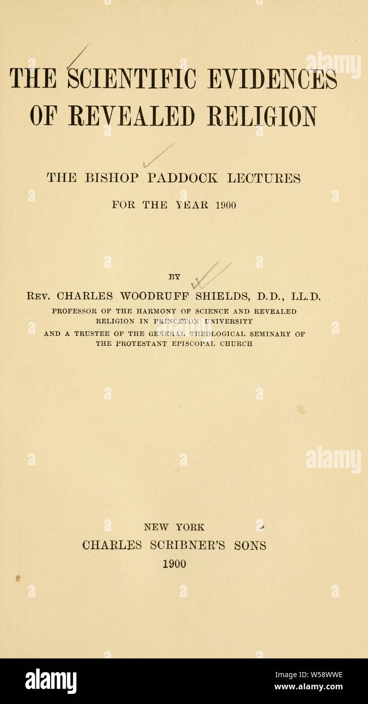 Le evidenze scientifiche della religione rivelata .. : Protezioni, Charles W. (Charles Woodruff), 1825-1904 Foto Stock