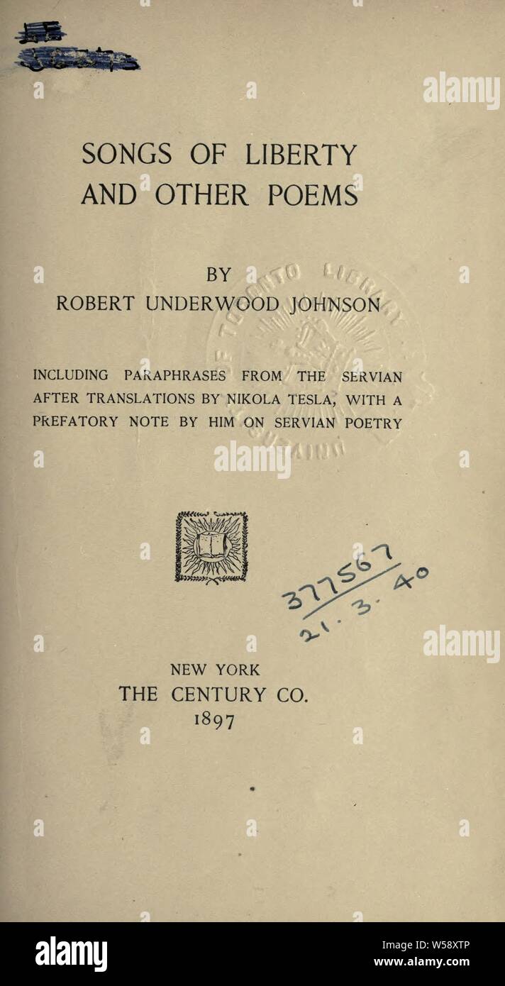 Canzoni di libertà e altre poesie : Johnson, Robert Underwood, 1853-1937 Foto Stock