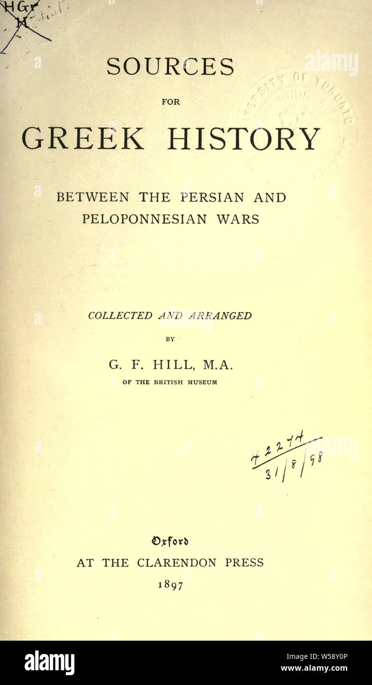 Fonti per la storia greca tra il persiano e guerre Peloponneso : Hill, George Francis, Sir, 1867-1948 Foto Stock