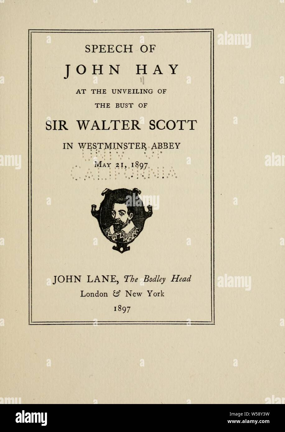 Il discorso di John Hay presso lo scoprimento del busto di Sir Walter Scott in Westminster Abbey, 21 Maggio 1897 : il fieno, Giovanni, 1838-1905 Foto Stock