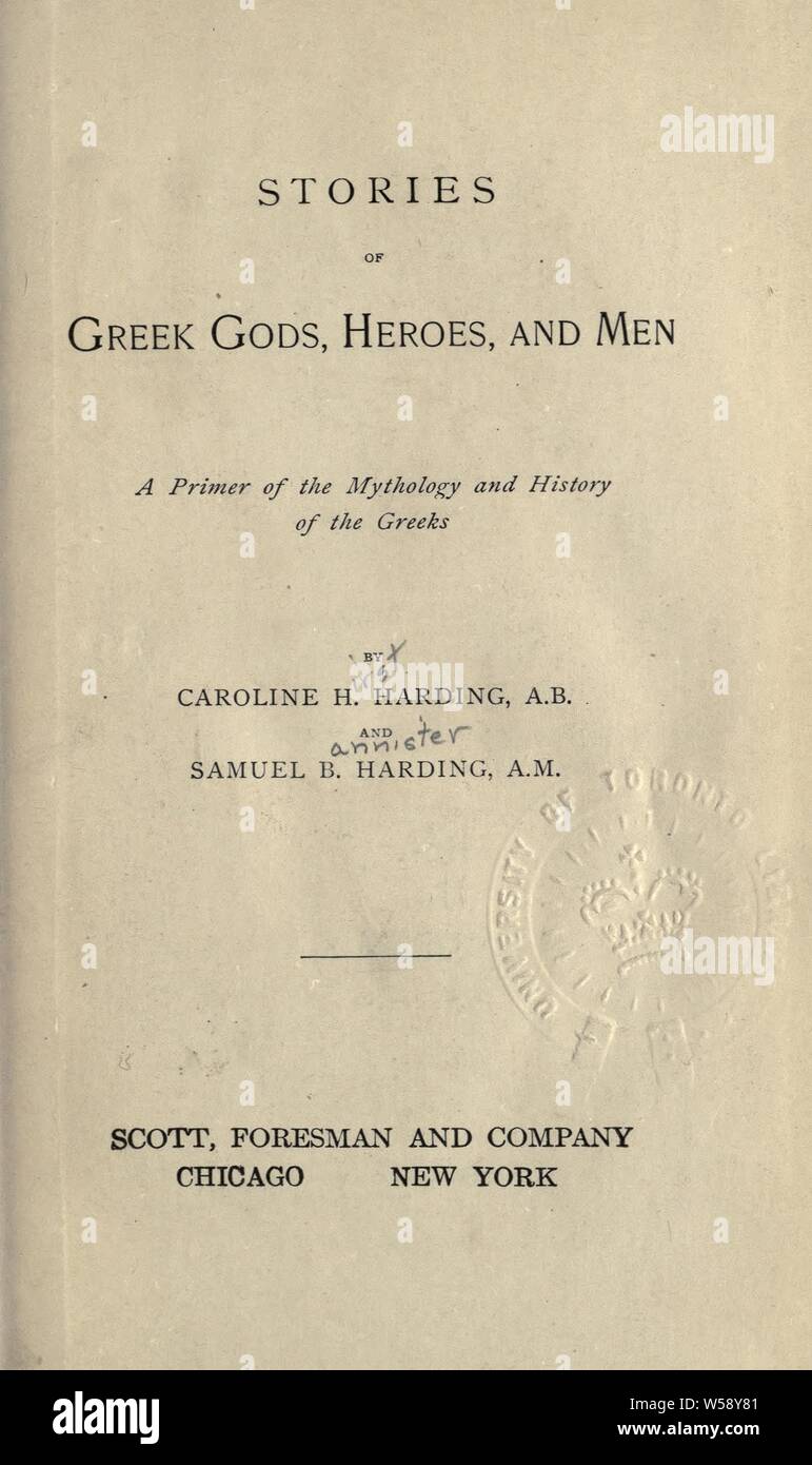 Storie di divinità greche, eroi e uomini; un primer della Mitologia e storia dei greci : Harding, Caroline Hirst Foto Stock