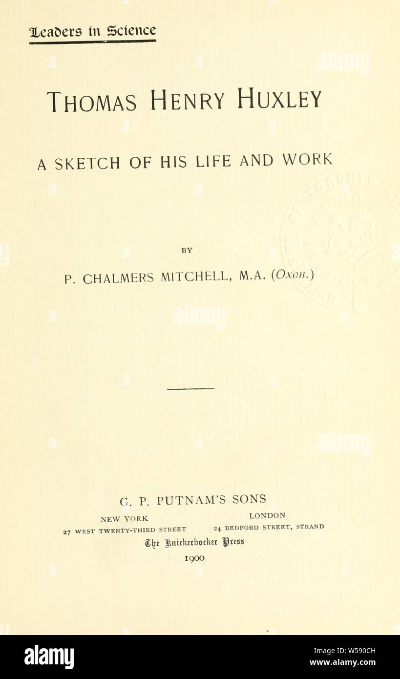 Thomas Henry Huxley : uno schizzo della sua vita e la sua opera : Mitchell, Peter Chalmers, Sir, 1864 Foto Stock