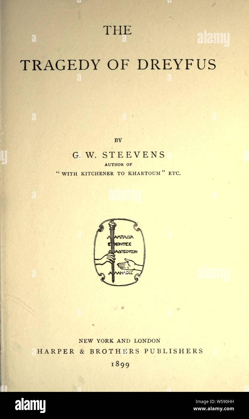 La tragedia della Dreyfus : Steevens, G. W. (George Warrington), 1869-1900 Foto Stock