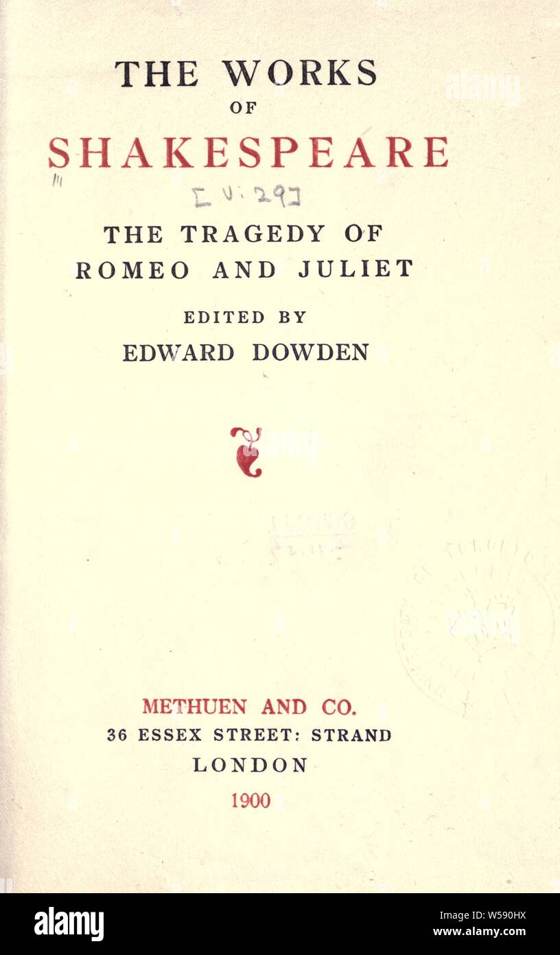 La tragedia di Romeo e Giulietta. A cura di Edward Dowden : Shakespeare, William, 1564-1616 Foto Stock