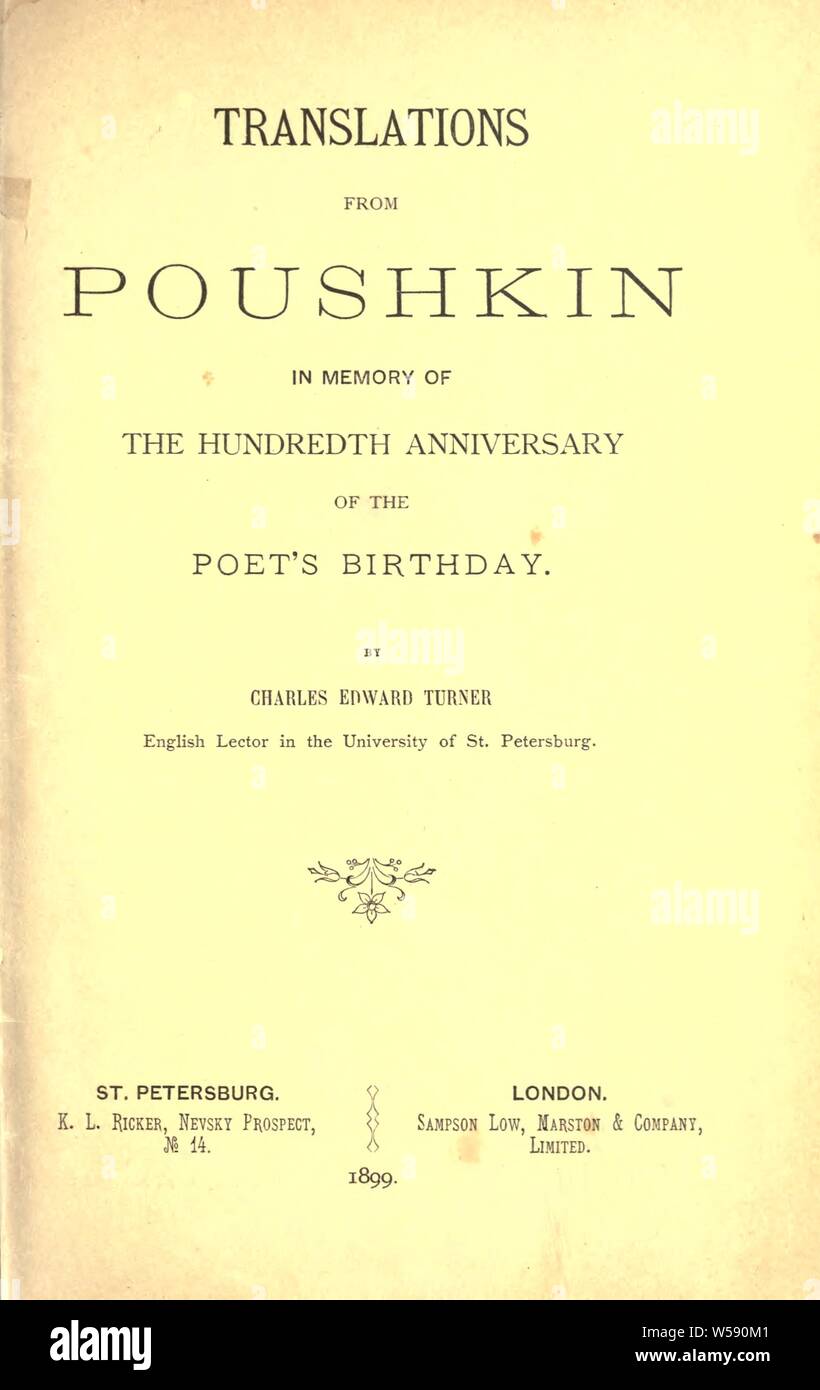 Traduzioni da Poushkin in memoria del centesimo anniversario del poeta il compleanno; da Charles Edward Turner : Pushkin, Aleksandr Sergeevich, 1799-1837 Foto Stock