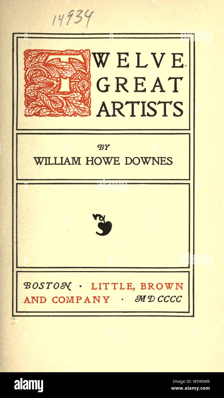 Dodici grandi artisti : Downes, William Howe, 1854-1941 Foto Stock