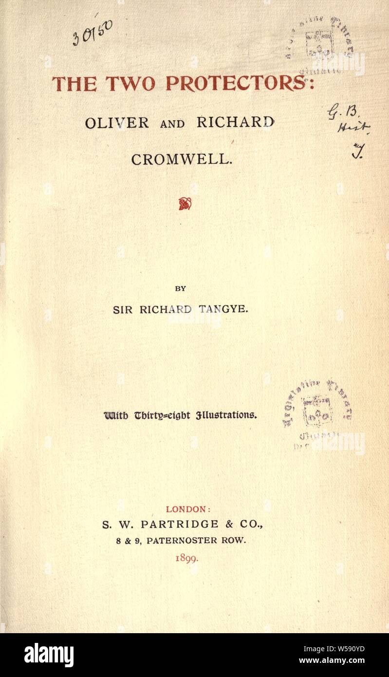 Le due protezioni : Oliver e Richard Cromwell : Tangye, Richard, Sir, 1833-1906 Foto Stock
