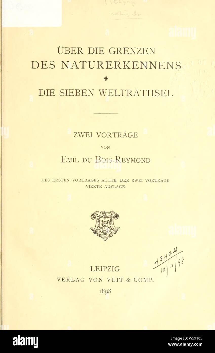 Ueber die Grenzen des Naturerkennens; Die sieben Welträthsel, zwei Vorträge : du Bois-Reymond, Emil Heinrich, 1818-1896 Foto Stock