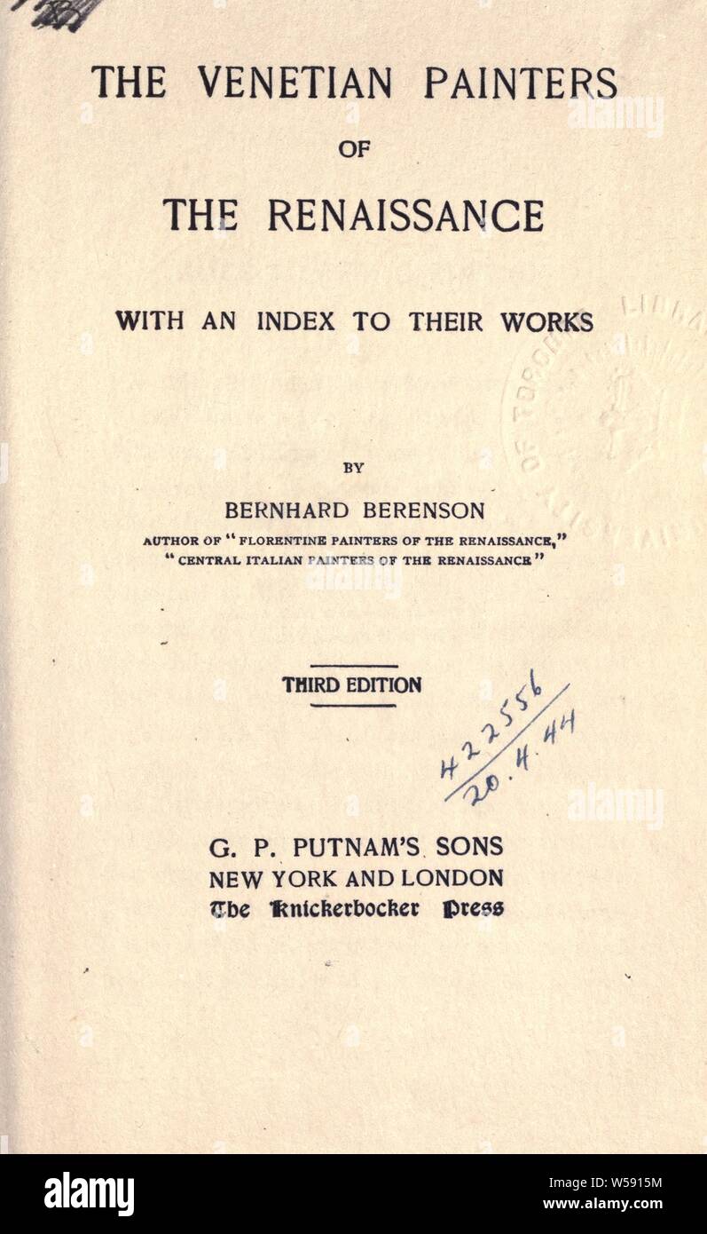 I pittori Veneziani del Rinascimento, con un indice per le loro opere : Berenson, Bernard, 1865-1959 Foto Stock