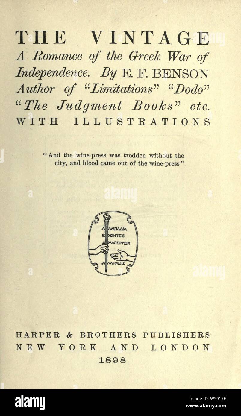 Il vintage; un romanticismo della guerra greca di indipendenza : Benson, E. F. (Edward Frederic), 1867-1940 Foto Stock