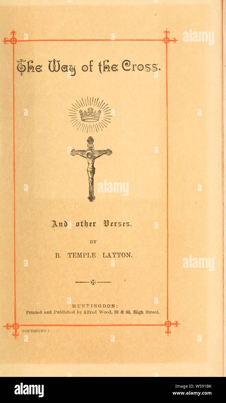 La via della croce, e altri versi : Layton, B. Tempio Foto Stock