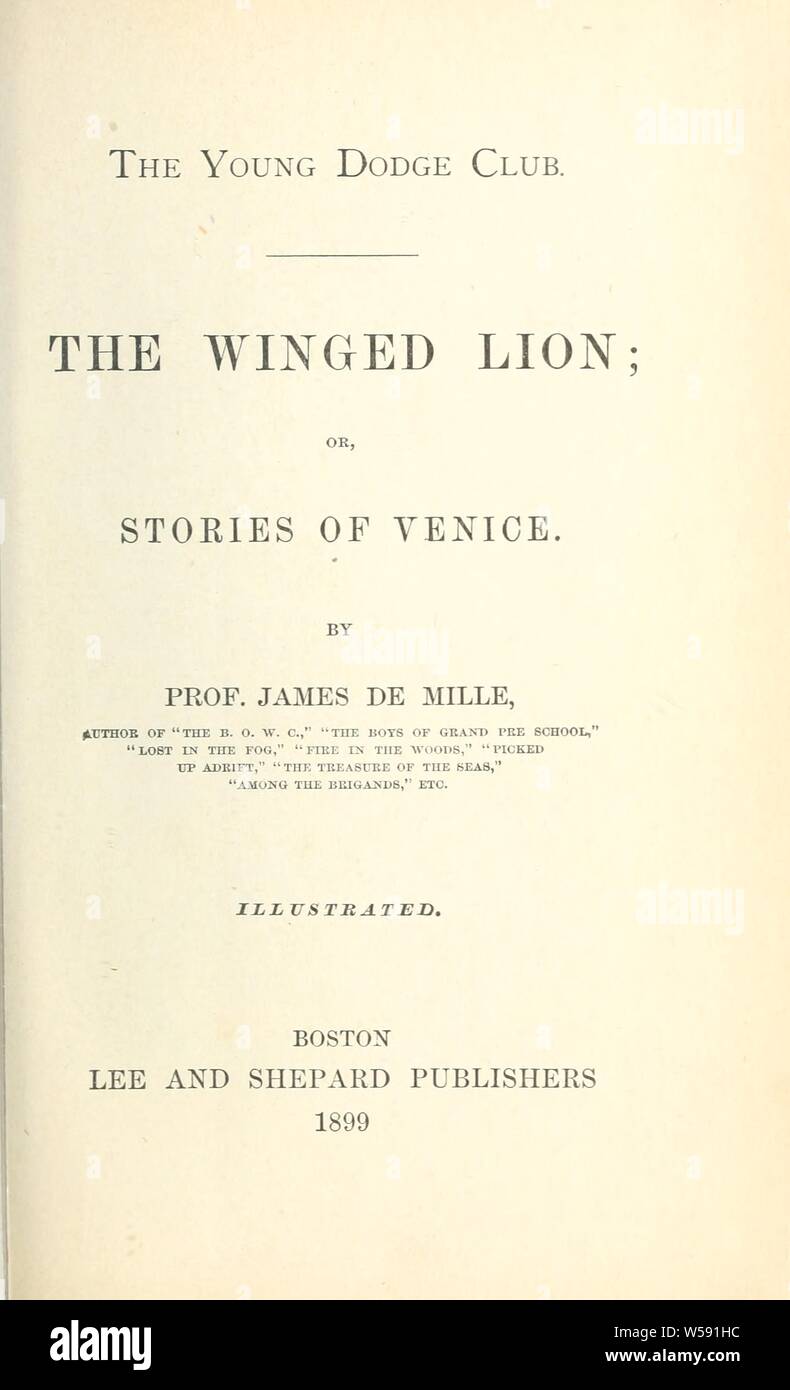 Il leone alato; o, storie di Venezia : De Mille James, 1833-1880 Foto Stock