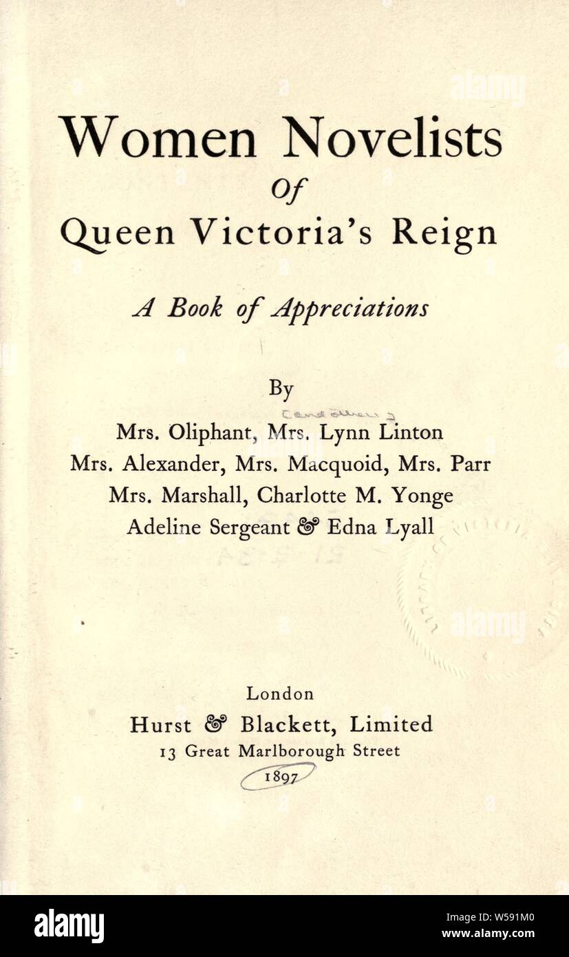 Donne romanzieri di Queen Victoria del Regno : un libro di apprezzamenti : olifante, la sig.ra (Margherita), 1828-1897 Foto Stock