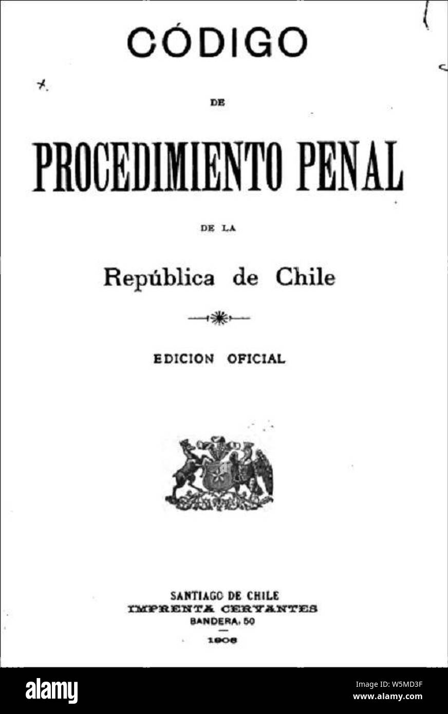 Código de penale Procedimiento de la República de Chile. (1906). Foto Stock