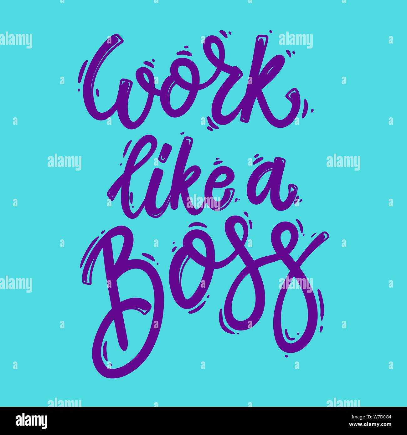 Lavoro come un boss. Frase scritta per la Postcard, banner, flyer. Illustrazione Vettoriale