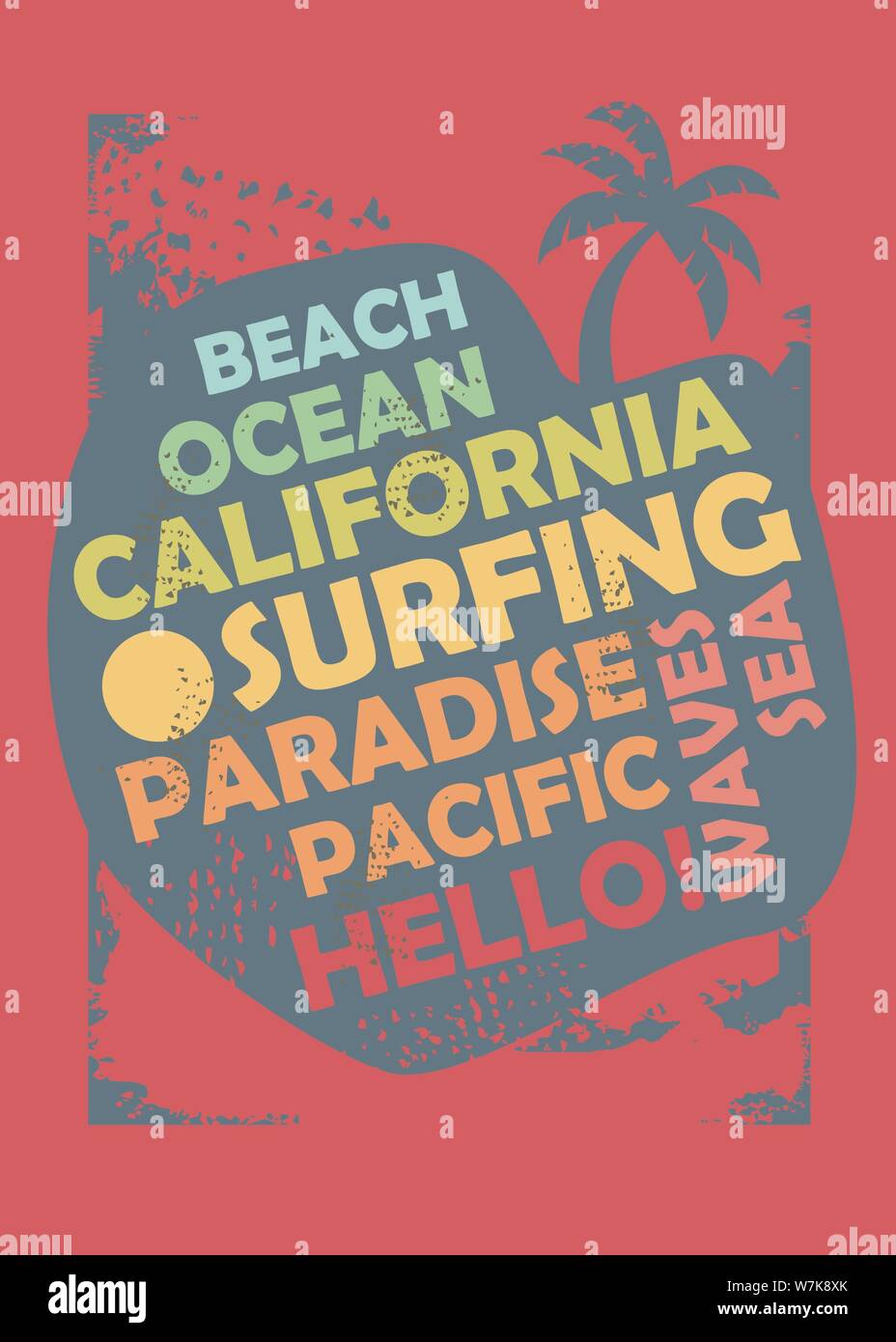 California surf t shirt design layout. Sulla spiaggia, sull'oceano e la vacanza estiva concetto con la tipografia graphic Illustrazione Vettoriale