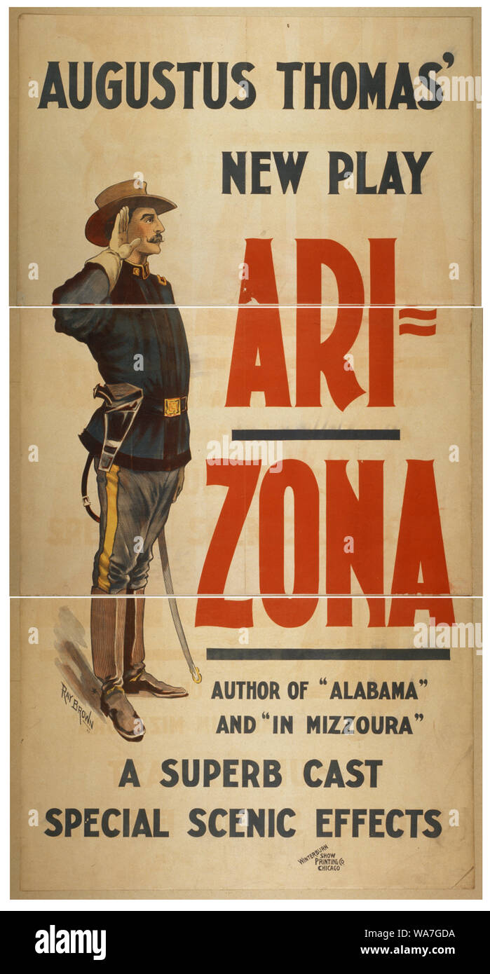 Augusto Thomas' nuovo gioco, Arizona autore di Alabama e In Mizzoura : un cast superbo, speciali effetti scenografici. Foto Stock