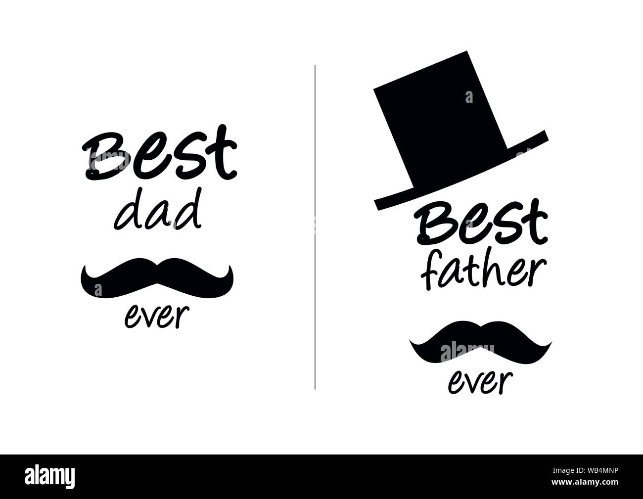 "Miglior papà / padre mai' illustrazione. Tipografia con baffi stilyzed e top-hat. Print design per il biglietto di auguri, cartolina, t-shirt, mug, coppa, ecc. Illustrazione Vettoriale