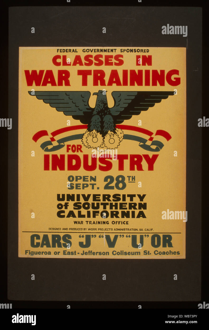 Governo federale sponsorizzato classi nella formazione di guerra per l'industria Abstract: poster per il governo promuove le classi nell'industria professioni connesse agli aiuti lo sforzo di guerra, presso la University of Southern California, Guerra Ufficio Formazione, mostrando un aquila seduto su ingranaggi meccanici. Foto Stock