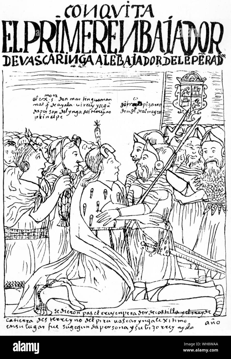 Pizarro imposti i patti di alleanza su capi locali. Poma de Ayala. Codex peruviana intitolata "Nueva Coronica y Buen Gobierno", compilata da Felipe Huaman, Poma de Ayala, completato nel 1613 Foto Stock