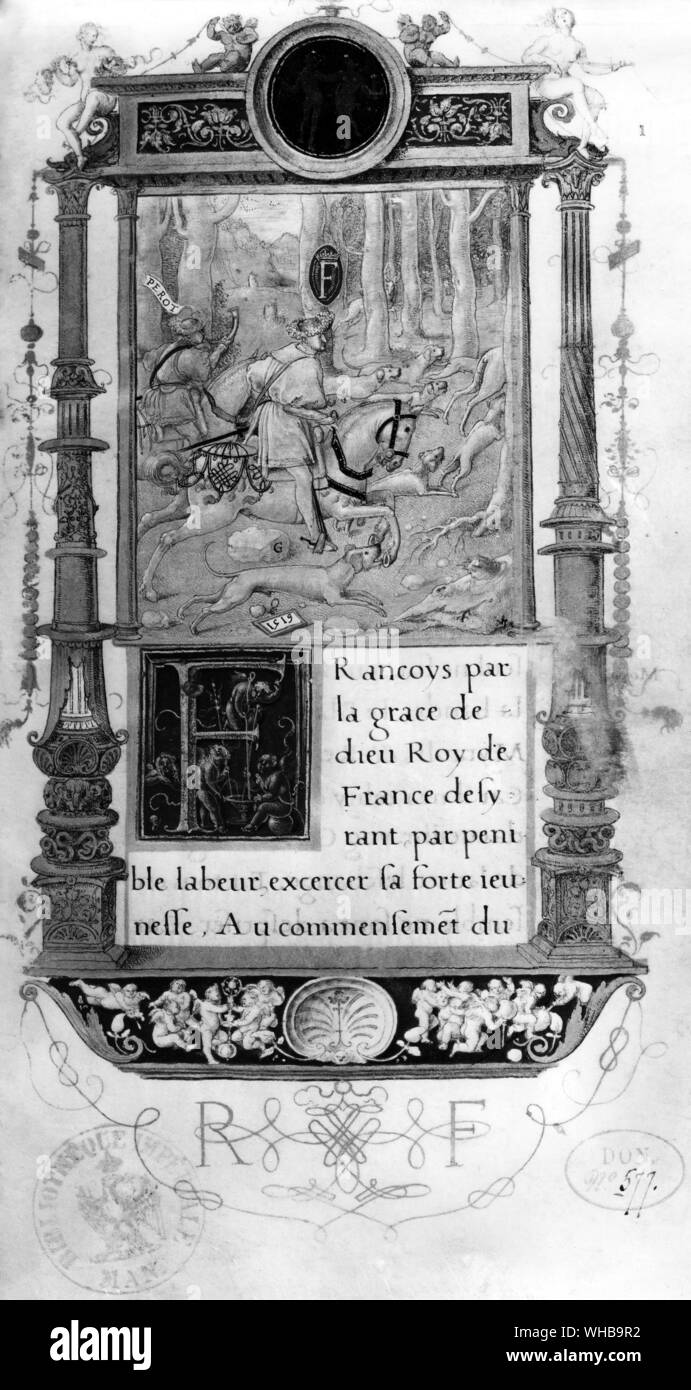 Francois I caccia nella foresta di Fountainebleau con la sua huntsman Perot nel 1519 . Da una miniatura da Godefroy le Batave in Commentarires de la Guerre Gallique Foto Stock
