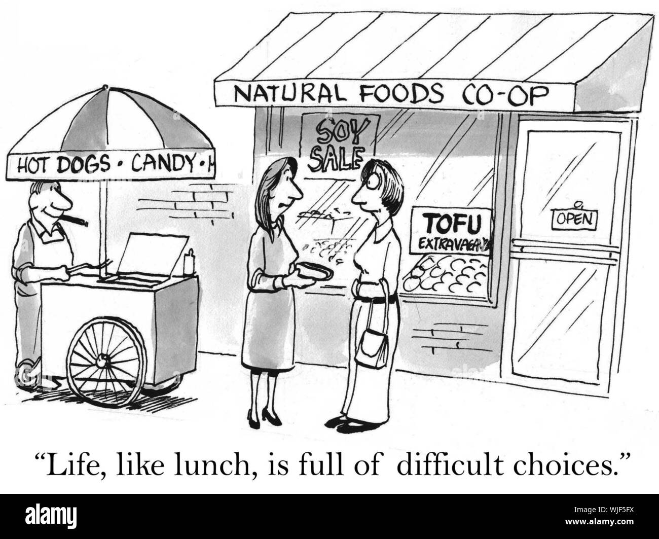 "La vita, come il pranzo è piena di scelte difficili". Foto Stock