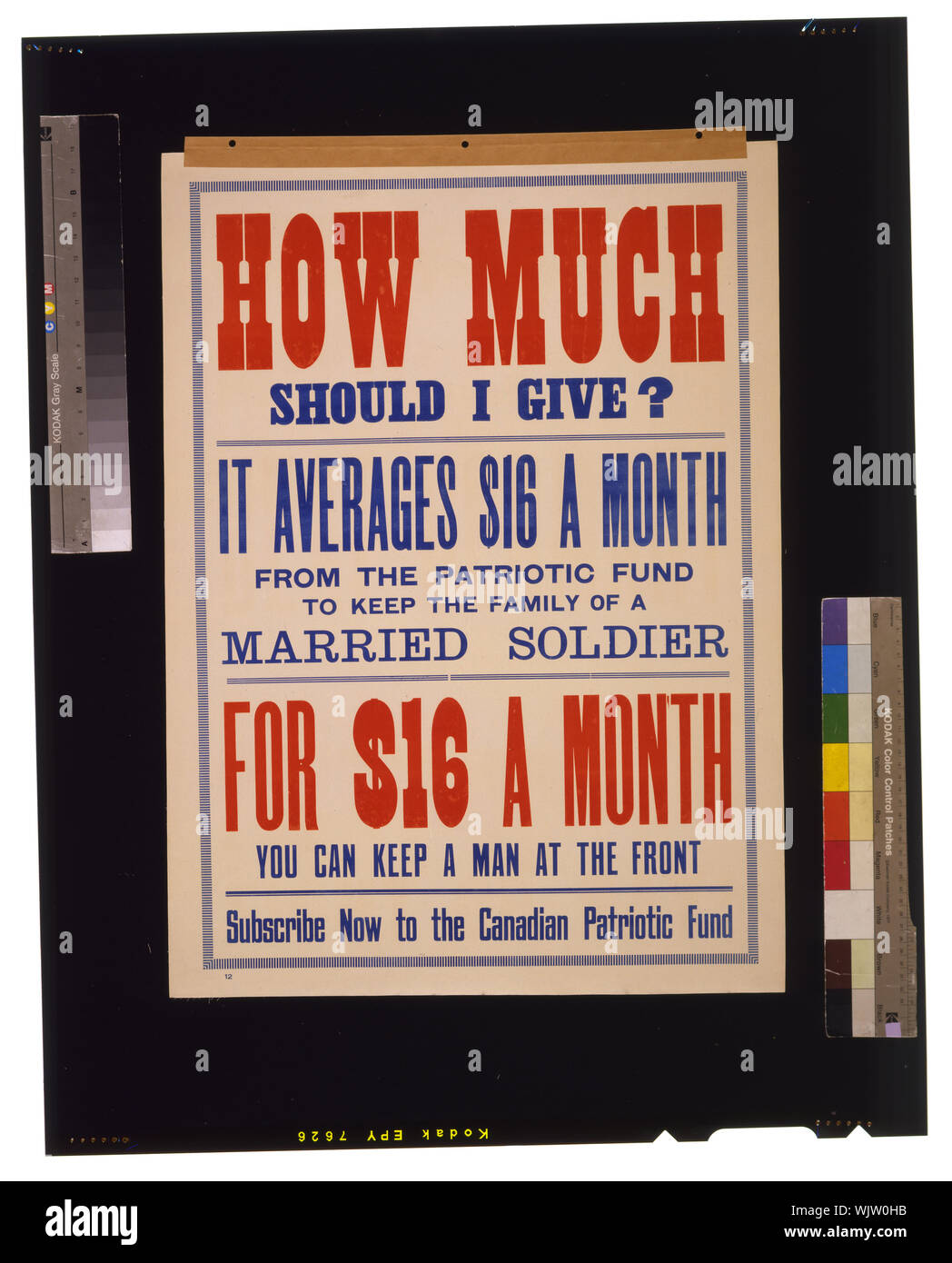 Quanto devo dare? ... Per $16 al mese si può mantenere un uomo sulla parte anteriore. Iscriviti ora al canadese fondo patriottica Foto Stock