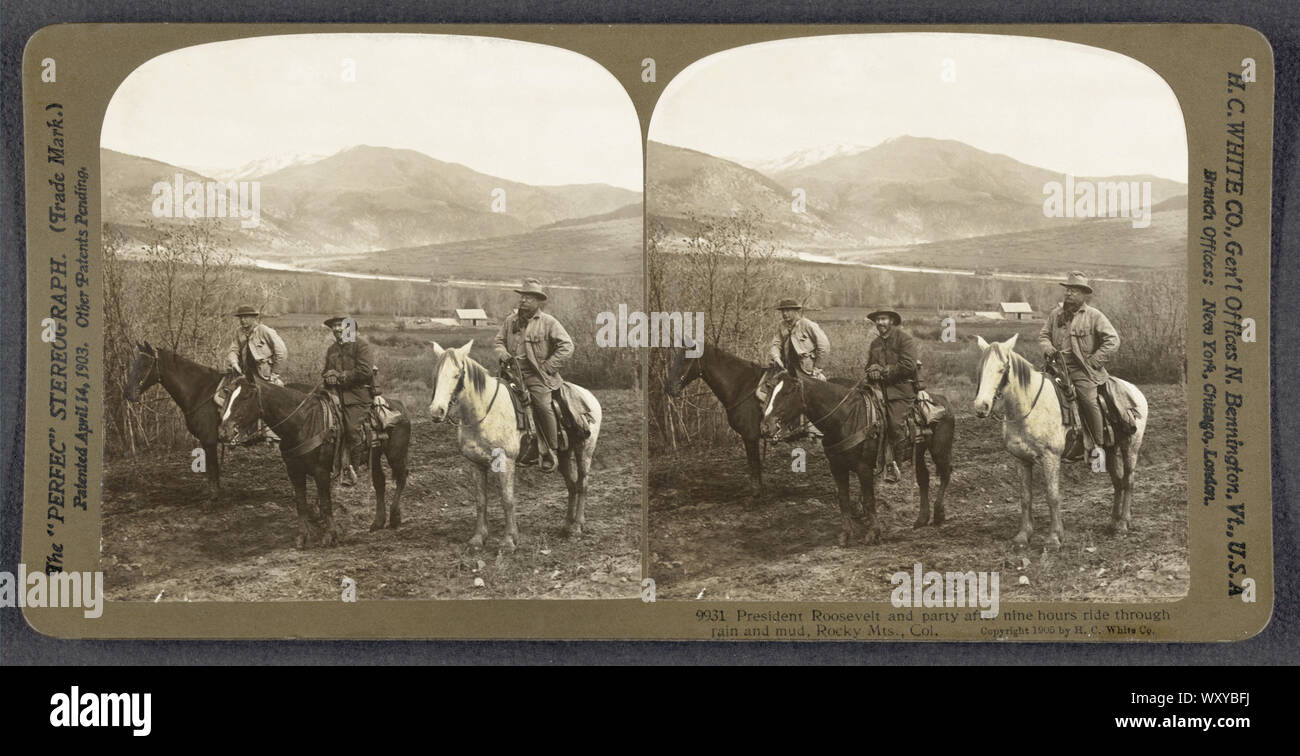 Il presidente Roosevelt e Party (dott. Frank Chapman, Philip Battell Stewart) dopo nove ore di viaggio attraverso la pioggia ed il Fango, Rocciose., Colorado, scheda Stereo, H.C. Bianco, Luglio 1905 Foto Stock